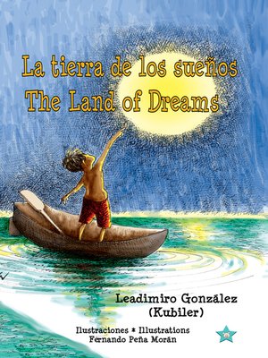 cover image of La tierra de los sueños * the Land of Dreams